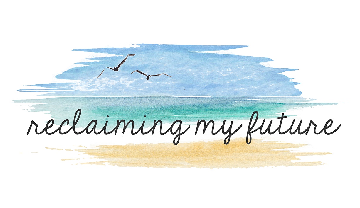 Reclaiming My Future